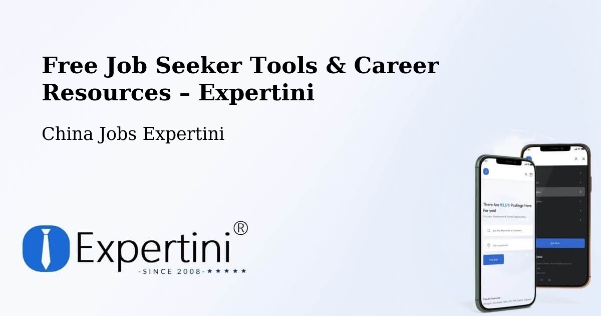 Free Job Seeker Tools & Career Resources – Nanchang - Nanchang, China Jobs Expertini