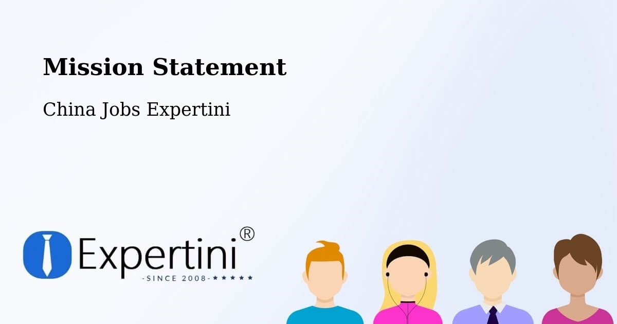 Corporate Mission – Nanchang - China Jobs Expertini