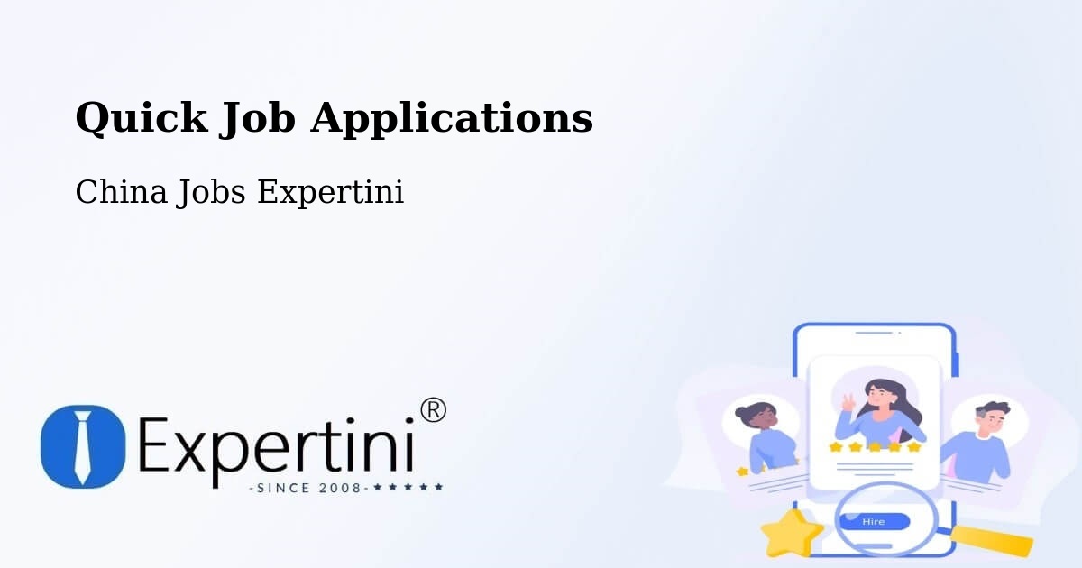Quick Apply Feature – Nanchang - China Jobs Expertini